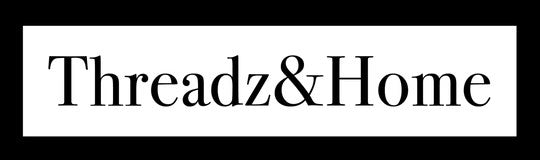 Threadz & Home